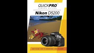 Nikon D5200 Instructional Guide by QuickPro Camera Guides [upl. by Zednanref]