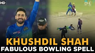 Khushdil Shah Fabulous Bowling Spell  Multan vs Quetta  Match 7  HBL PSL 7  ML2G [upl. by Carlyle]