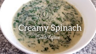 How to make Delicious Creamed Spinach perfect for the holidays [upl. by Enaywd]