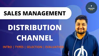 Distribution Channel Introduction  Types of Channel  Selection  Sales Management [upl. by Jaal]