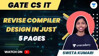 Revise Compiler Design in Just 5 Pages  GATE CS IT  Sweta Kumari [upl. by Aicilav]