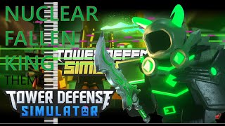 NUCLEAR FALLEN KING THEME TOWER DEFENSE SIMULATOR [upl. by Khan316]