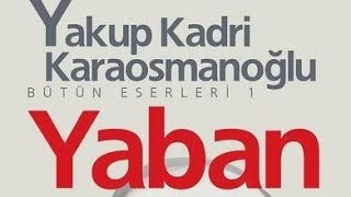 yaban yakupkadrikaraosmanoğlu part4 YAKUP KADRİ KARAOSMANOĞLU 💛YABAN💛 PART 4 [upl. by Cleaves]