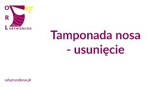 Tamponada nosa  usunięcie [upl. by Judy]