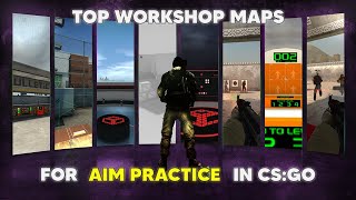 TOP BEST CSGO TRAINING MAPS 2021 [upl. by Kalasky]