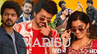 Varisu 2023  Thalapathy Vijay  Rashmika Mandanna  South Indian Dubbed Full Movie Explained hindi [upl. by Tews]