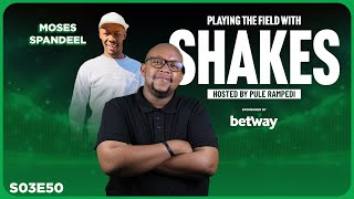 PTFWShakes S3EP50 Kobamelo Kodisang Sundowns Moses Spandeel Bet Of The Week amp more [upl. by Lenaj]