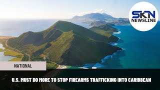 U S MUST DO MORE TO STOP FIREARMS TRAFFICKING INTO CARIBBEAN [upl. by Golter]