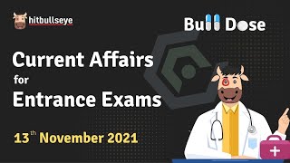 BullDose Current Affairs  13 November 2021 [upl. by Kasevich300]