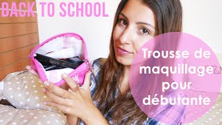 Le maquillage pour débutante  BACK TO SCHOOL   Estelle Addict [upl. by Nnayr]