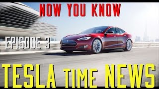 Tesla Time News Episode 3 [upl. by Gwyn]