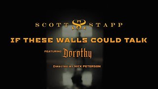 SCOTT STAPP ft DOROTHY  If These Walls Could Talk Official Video  Napalm Records [upl. by Ashraf]