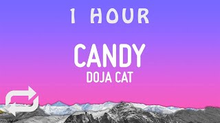 Doja Cat  Candy Lyrics  1 hour [upl. by Tupler334]