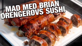 MAD MED BRIAN  DRENGERØVS SUSHI [upl. by Oliana]