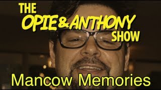 Opie amp Anthony Mancow Memories 20092011 [upl. by Oliviero]