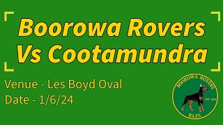 2024 Round 7  Boorowa Rovers vs Cootamundra [upl. by Cally]