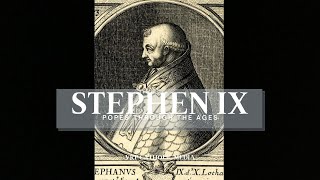 Pope 128 Stephen IX Chronologically Confused Pope [upl. by Alejoa]