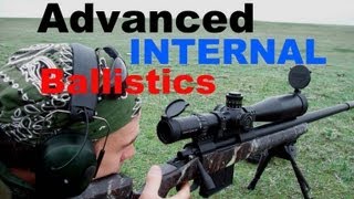 Long Range 101 Part 34  Advanced Internal Ballistics  Introduction  Rex Reviews [upl. by Pettifer794]