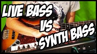 Live Bass VS Synth Bass [upl. by Etnoid]