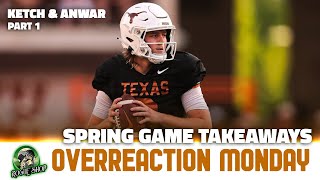 Texas Spring Game Takeaways  Overreaction Monday Part 1 [upl. by Joyann]