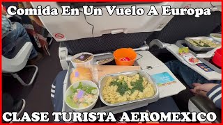 Así es la comida en Aeroméxico en Vuelo a Europa [upl. by Onairotciv]