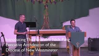 A conversation with The Venerable Nick Pang Archdeacon of Vancouver  Executive Archdeacon [upl. by Naujej978]