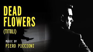 Piero Piccioni ● Dead Flowers Cadaveri Eccellenti  OST  Remastered Audio [upl. by Nibla]