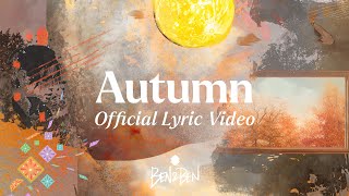 BenampBen  Autumn  Official Lyric Video [upl. by Marala]