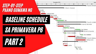 How to Create Baseline Schedule in Primavera P6 PART 2 [upl. by Eddana]