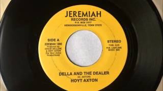 Della And The Dealer  Hoyt Axton  1979 [upl. by Yasmin492]