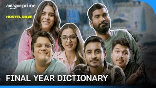 Hostel Daze Final Year Dictionary  Utsav Sarkar Nikhil Vijay Luv Vispute  Prime Video India [upl. by Dielu]