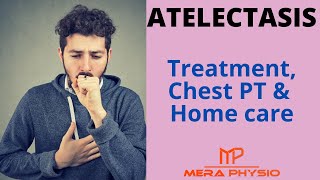 Atelectasis  Treatment Chest Physiotherapy Home Care for Atelectasis  In Hindi  Mera Physio [upl. by Unni]