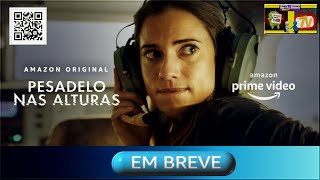 Pesadelo nas Alturas  Trailer  Amazon Prime Video [upl. by Lihka264]