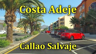 Costa Adeje Tenerife  Callao Salvaje  driving tour  4K [upl. by Eiro221]