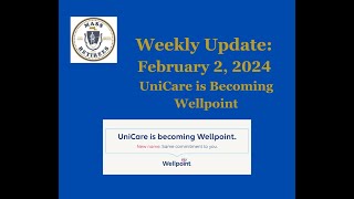 UniCare is Becoming Wellpoint [upl. by Edla805]