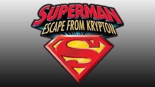 Superman Escape from Krypton [upl. by Demb]