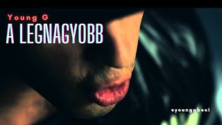 YOUNG G quotBÉCIquot  A LEGNAGYOBB  OFFICIAL MUSIC VIDEO  HD [upl. by Nilats328]