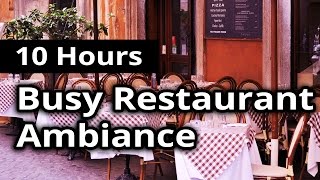 CITY AMBIANCE Busy Restaurant  Diner  10 HOURS Ambient Sounds [upl. by Carlyle]