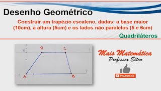 37  Construir um trapézio escaleno dadas a base maior 10 cm a altura 6 cm e os lados não [upl. by Noemis]