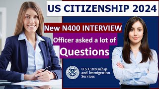 Pass US Citizenship Interview 2024  New N400 Interview Practice with Real Applicant [upl. by Merc]