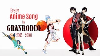 Every Anime Song by GRANRODEO 20052018 [upl. by Tarsus]