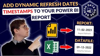 Add Dynamic Refresh Dates Timestamps to Your Power BI Report [upl. by Attey406]