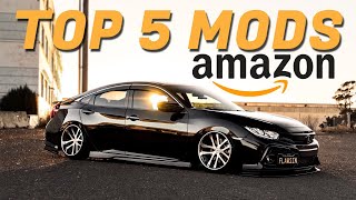 TOP 5 AMAZON MODS UNDER 100 10TH GEN CIVIC [upl. by Eugenio]