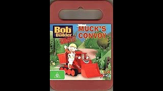 Opening To Bob the Builder Mucks Convoy 2007 AU DVD [upl. by Cecilla]