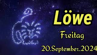 Horoskop Löwe heute Freitag 20 September 2024 [upl. by Enela]