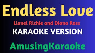 Endless Love KARAOKE  Lionel Richie and Diana Ross [upl. by Rhoades]