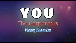 YOU  The Carpenters KARAOKE PIANO VERSION [upl. by Uri]