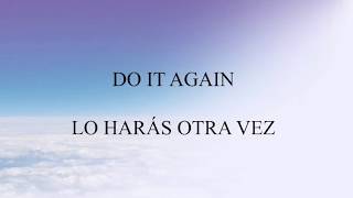 Do It Again Lo Harás Otra Vez Elevation Worship BILINGUAL [upl. by Blasius]