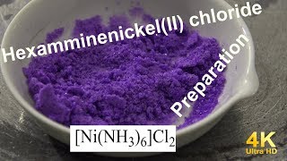 Preparation of HexamminenickelII chloride [upl. by Eibocaj]