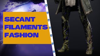 Destiny 2 Fashion for Secant Filaments  Look good while slaying everything [upl. by Dona]